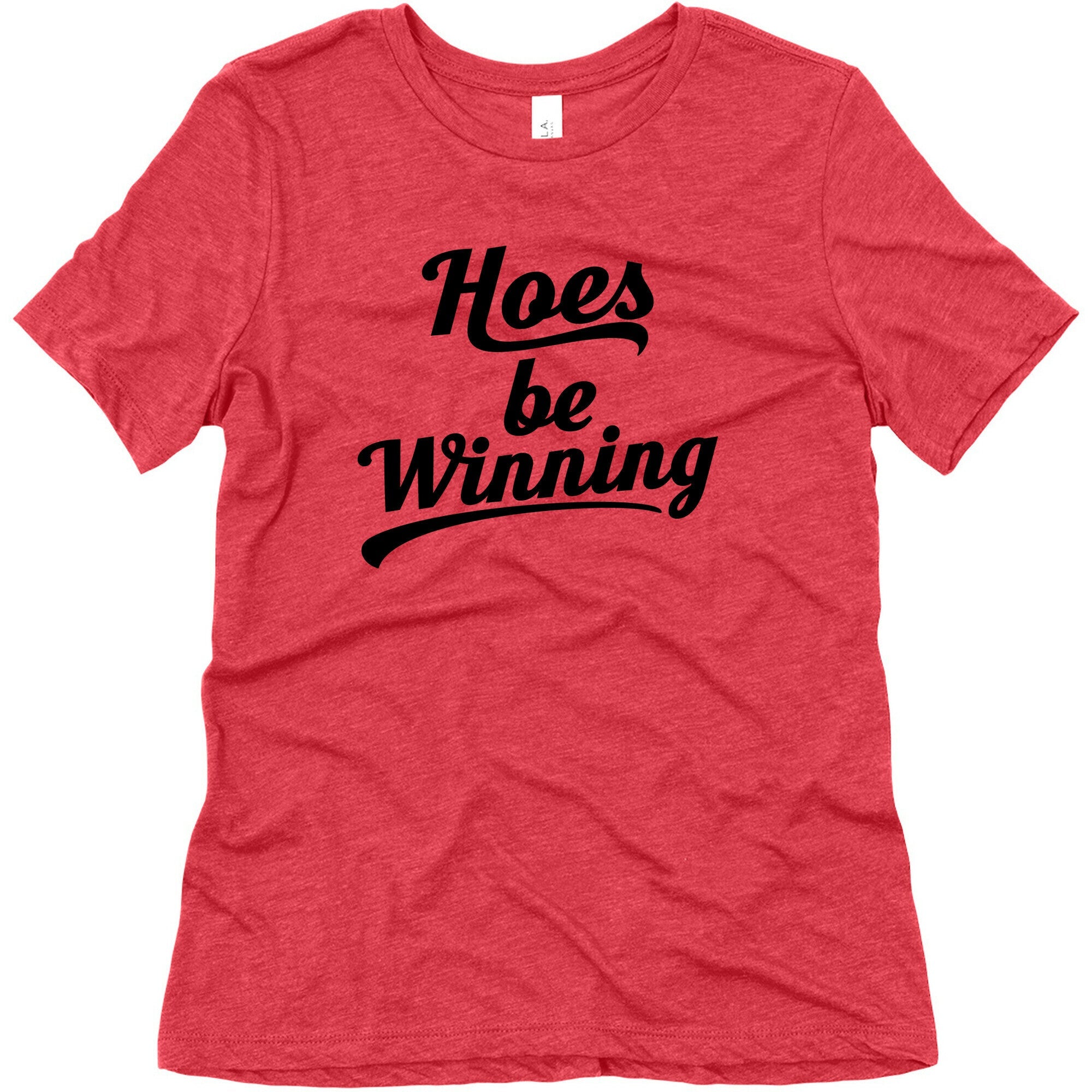 Hoes be Winning Womens Triblend Tee